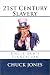 21ST CENTURY SLAVERY Uncle Sam's Plantation by Chuck Jones