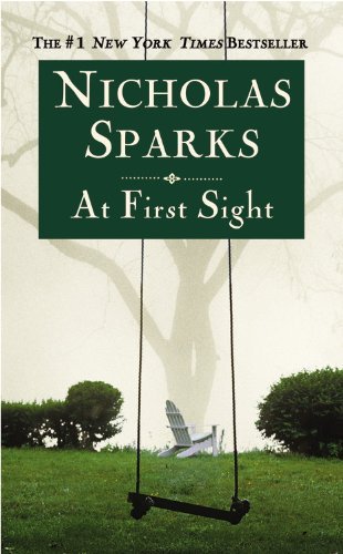 At First Sight by Sparks, Nicholas [Grand Central Publishing,2007]