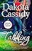 Talking After Midnight (Plum Orchard) (English Edition) by Cassidy, Dakota (2014) Mass Market Paperback