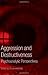 Aggression and Destructiveness: Psychoanalytic Perspectives (2006-05-28)