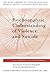 Psychoanalytic Understanding of Violence and Suicide (The New Library of Psychoanalysis) (1998-12-24)