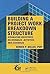 [(Building a Project Work Breakdown Structure: Visualizing Objectives, Deliverables, Activities, and Schedules )] [Author: Dennis P. Miller] [Aug-2008]