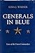Ezra J Warner / Generals in Blue Lives of the Union Commander... by Ezra J. Warner