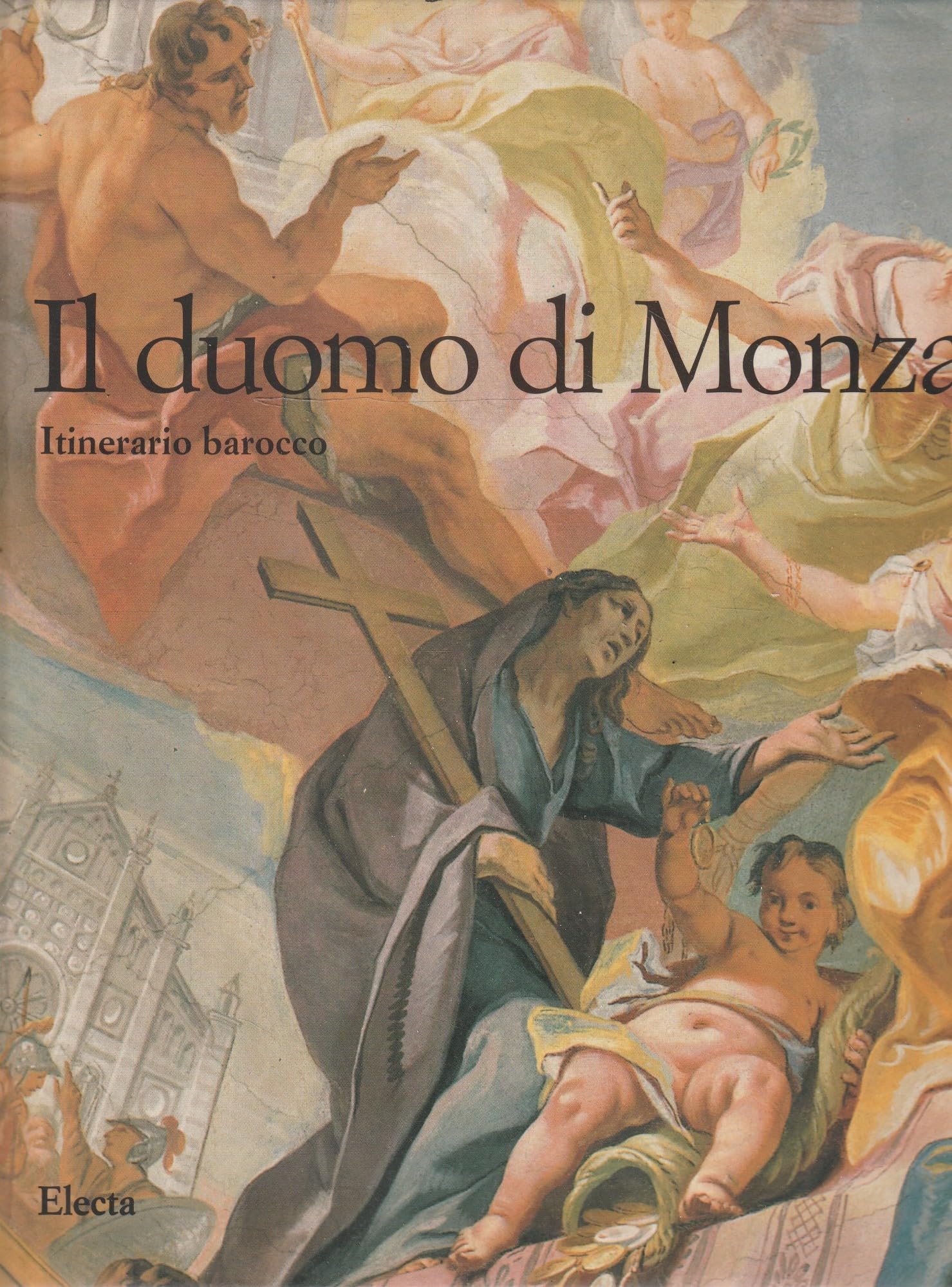 Il Duomo di Monza: Itinerario barocco (Italian Edition)