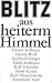 Blitz aus heiterm Himmel. by Edith ed. Anderson