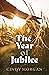 The Year of Jubilee (Thorndike Press Large Print Christian Fiction)
