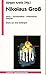 Nikolaus Gross: Christ, Arbeiterführer, Widerstandskämpfer : Briefe aus dem Gefängnis