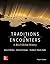 Traditions & Encounters: A Brief Global History by Jerry Bentley (2015-08-31)