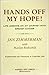 Hands Off My Hope! Life Les...