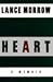 Heart: A Memoir by Lance Morrow (1995-09-01)