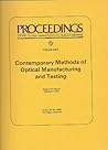 Contemporary methods of optical manufacturing and testing: August 24-26, 1983, San Diego, California (Proceedings of SPIE--the International Society for Optical Engineering)