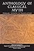 Anthology Of Classical Myth: Primary Sources in Translation by Stephen Trzaskoma (2004-12-20)
