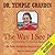 The Way I See It: A Personal Look at Autism & Asperger's: 32 New Subjects Revised & Expanded