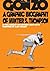 Gonzo: A Graphic Biography of Hunter S. Thompson by Will Bingley (2010-10-14)