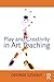 Play and Creativity in Art Teaching by Szekely, George (2015) Paperback