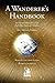 A Wanderer's Handbook by Carla L. Rueckert(2013-12-16)