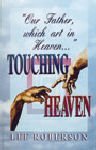 Touching Heaven Touching Heaven