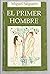 El primer hombre (Spanish Edition)