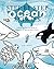 Step By Step Ocean Animals:...