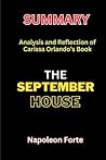 Summary: The September House: Analysis and Reflection of Carissa Orlando's book