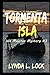 Tormenta Isla: Murder and mayhem on a tiny island in paradise (Isla Mujeres Mystery Series)