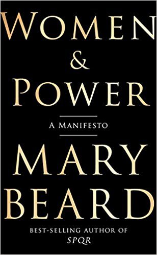 Women & Power: A Manifesto