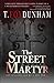 The Street Martyr by T. Fox...
