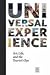 Universal Experience::Art, Life And The Tourist's Eye[Paperback,2005]
