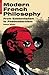 Modern French Philosophy: From Existentialism to Postmodernism by Robert Wicks (2003-06-01)