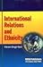 International relations and ethnicity by Vikram Singh Nain