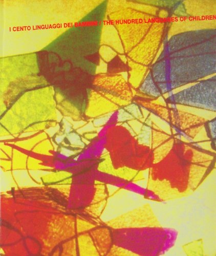I cento linguaggi dei bambini: la Mostra / The Hundred Languages of Children: the exhibit (Unknown Binding)