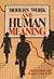 Modern Work and Human Meaning by John C. Raines