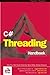 C# Threading Handbook by Tobin Titus (2003-02-01)