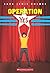 Operation Yes by Holmes, Sara Lewis (2011) Paperback