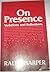 On Presence: Variations and...