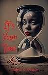 It's Your Time