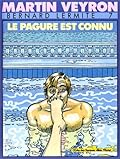 Bernard Lermitte, tome 7 : Le pagure est connu de Martin Veyron (9 avril 1993) Album