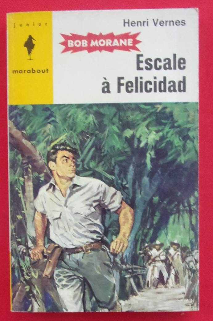 Escale à Felicidad (Paperback)
