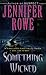 Something Wicked by Jennifer Rowe (1999-12-07)