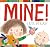 Mine! by Sue Heap (2014-11-06)