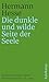 »Die dunkle und wilde Seite der Seele«