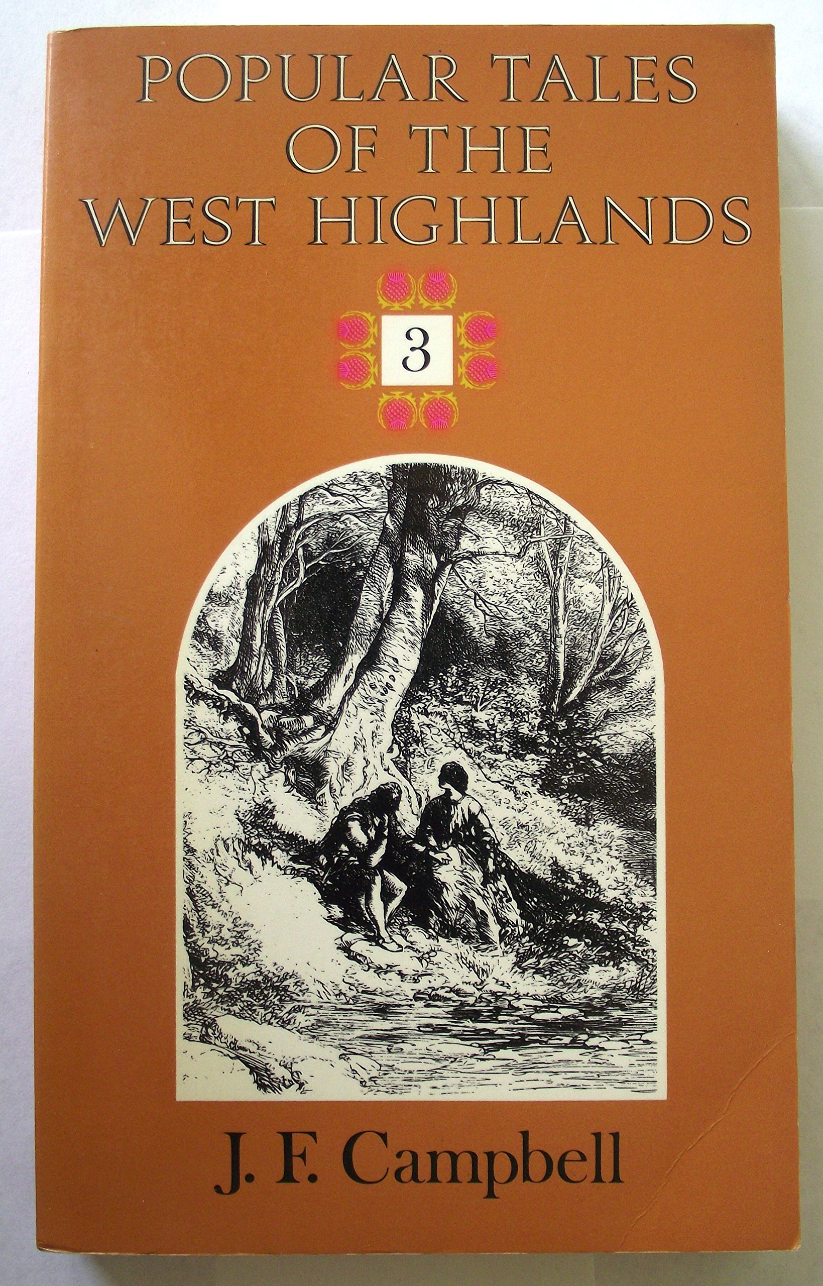 Popular Tales of the West Highlands: Orally Collected (Paperback)