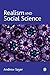 Realism and Social Science by Sayer, Andrew (1999) Paperback