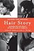 Hair Story (Revised Edition) by Ayana Byrd (10-Mar-2014) Paperback
