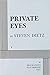 Private eyes