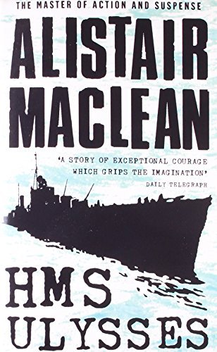 HMS Ulysses: Written by Maclean Alistair, 2004 Edition, Publisher: Collins [Paperback]