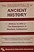 The Essentials of Ancient History 4500 BC to 500 AD The Emergence of Western Civilization