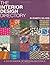The Interior Design Directory: A Sourcebook of Modern Materials by Elizabeth Wilhide (2009-03-20)