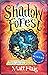 Shadow Forest by Matt Haig