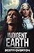 Indigent Earth